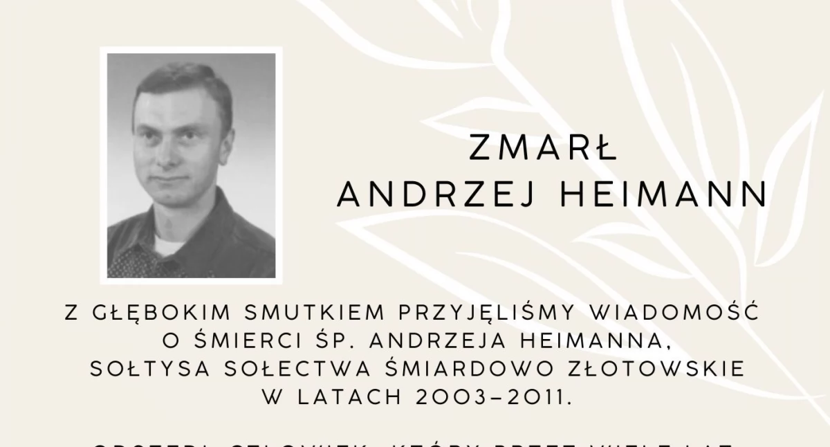 Odeszli od nas, Zmarł Andrzej Heimann były sołtys Śmiardowa Złotowskiego - zdjęcie, fotografia