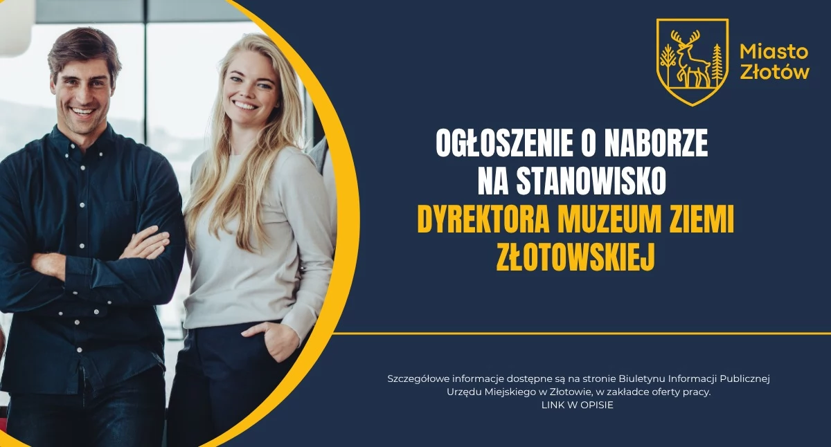 Biznes praca pieniądze, nabór stanowisko Dyrektora Muzeum Ziemi Złotowskiej - zdjęcie, fotografia