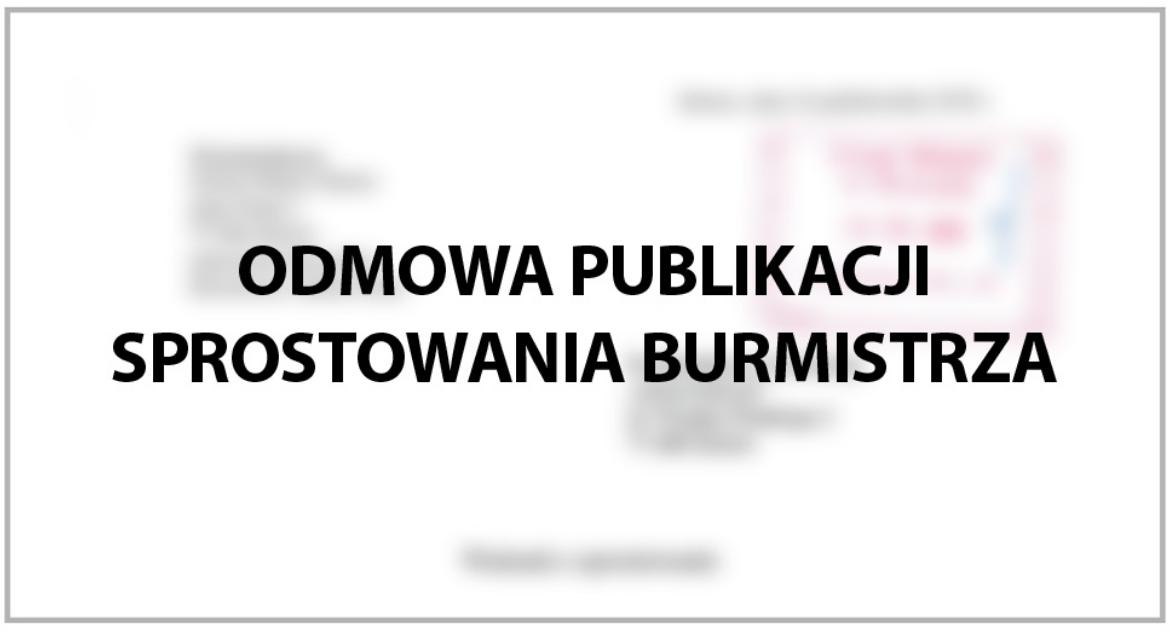 Samorządowcy, Odmowa publikacji sprostowania burmistrza - zdjęcie, fotografia